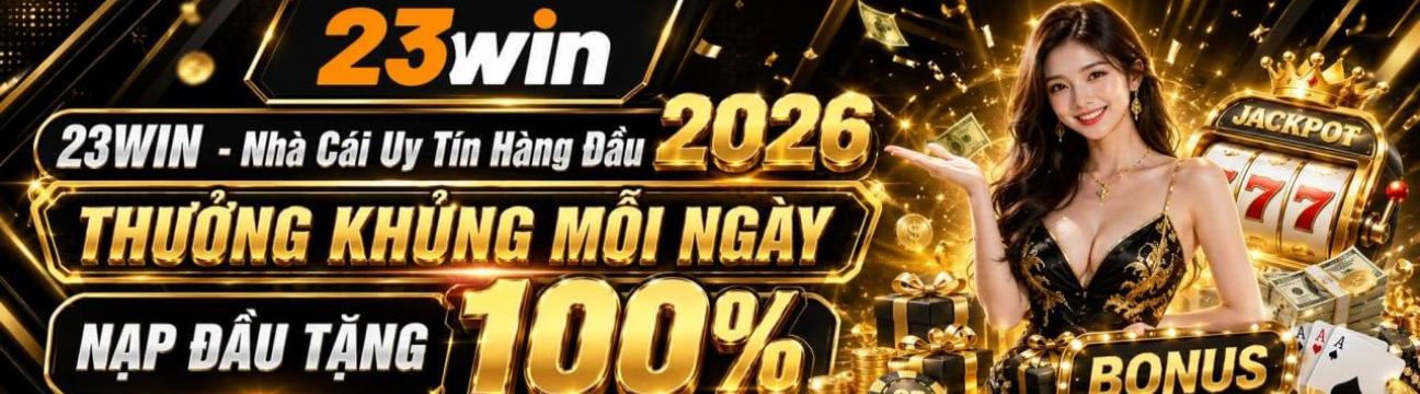 Nh&agrave; c&aacute;i 23WIN