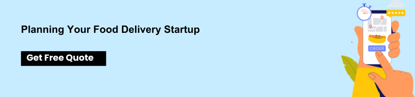 Planning Your Food Delivery Startup?