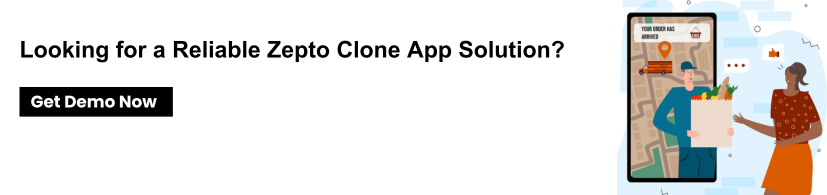 Looking for a Reliable Zepto Clone App Solution